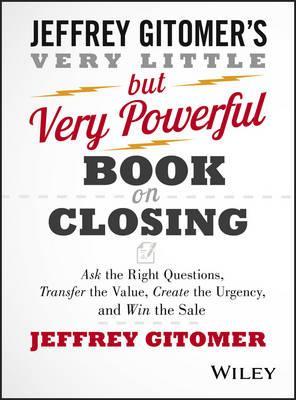 Very Little but Very Powerful Book on Closing - Jeffrey Gitomer