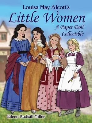 Louisa May Alcott's Little Women - Eileen Miller