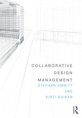 Collaborative Design Management - Stephen Emmitt