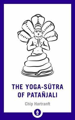 Yoga-Sutra of Patanjali - Chip Hartranft