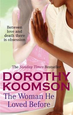 Woman He Loved Before - Dorothy Koomson