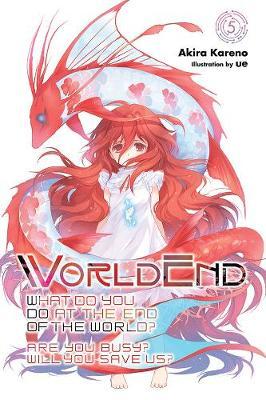 WorldEnd, Vol. 5 - Akira Kareno