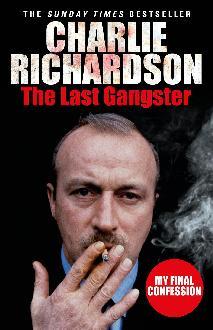 Last Gangster - Charlie Richardson