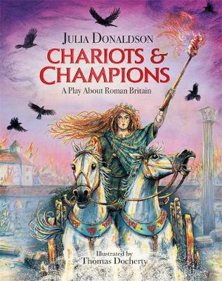 Chariots and Champions - Julia Donaldson