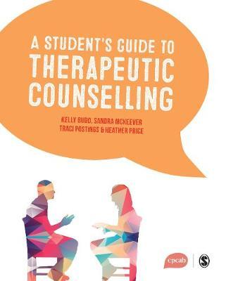 Student's Guide to Therapeutic Counselling - Kelly Budd