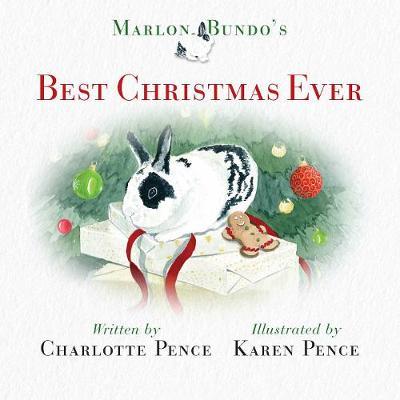 Marlon Bundo's Best Christmas Ever - Charlotte Pence