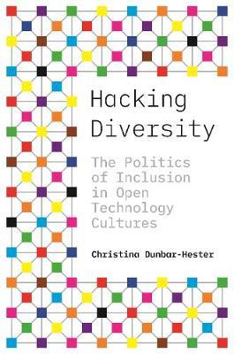 Hacking Diversity - Christina Dunbar-Hester