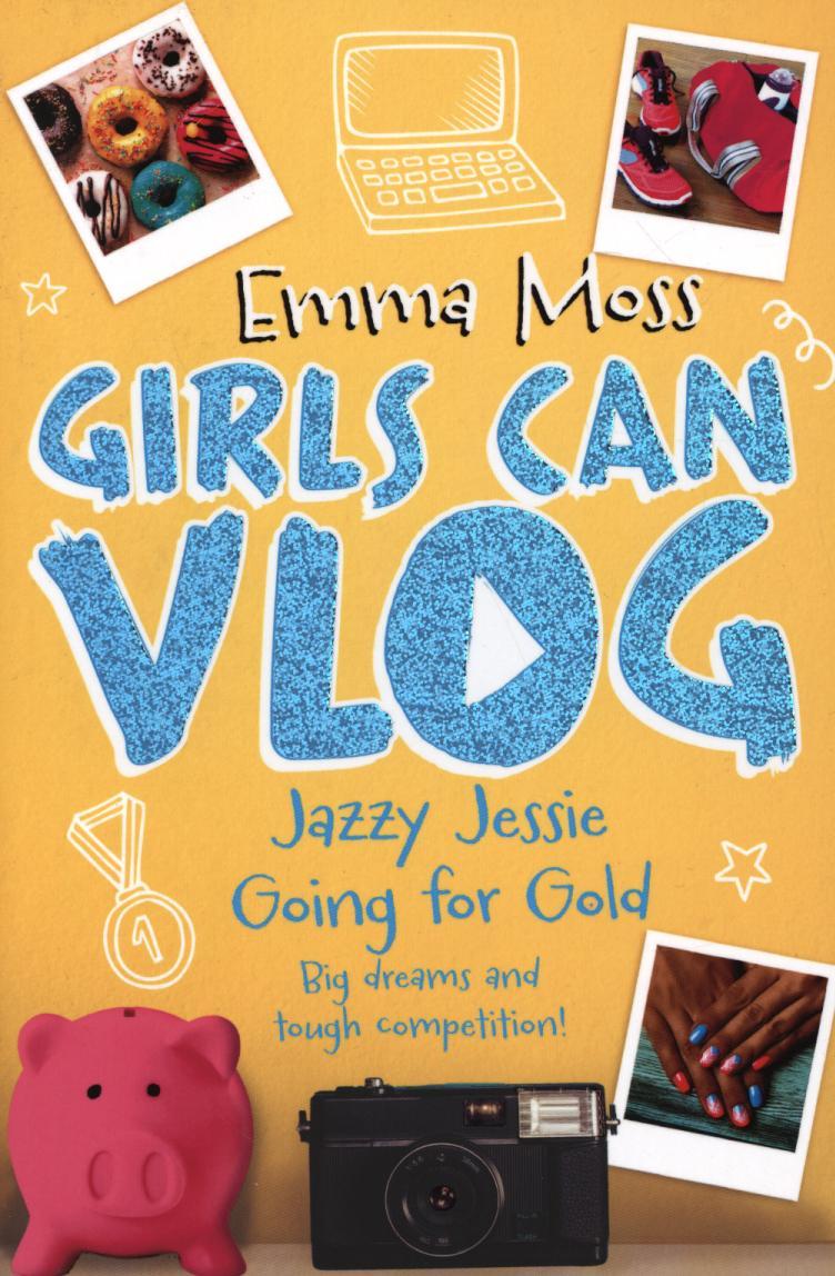 Jazzy Jessie: Going for Gold - Emma Moss