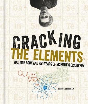 Cracking the Elements - Rebecca Mileham