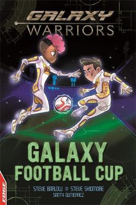 EDGE: Galaxy Warriors: Galaxy Football Cup - Steve Barlow