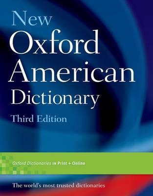 New Oxford American Dictionary, Third Edition - Angus Stevenson