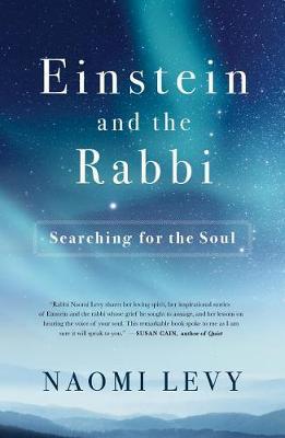 Einstein and the Rabbi - Naomi Levy