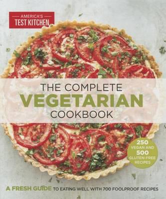 Complete Vegetarian Cookbook -  America's Test Kitchen