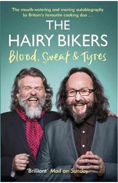 Poza produsului Hairy Bikers Blood, Sweat and Tyres - Si King