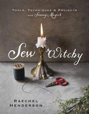 Sew Witchy - Raechel Henderson