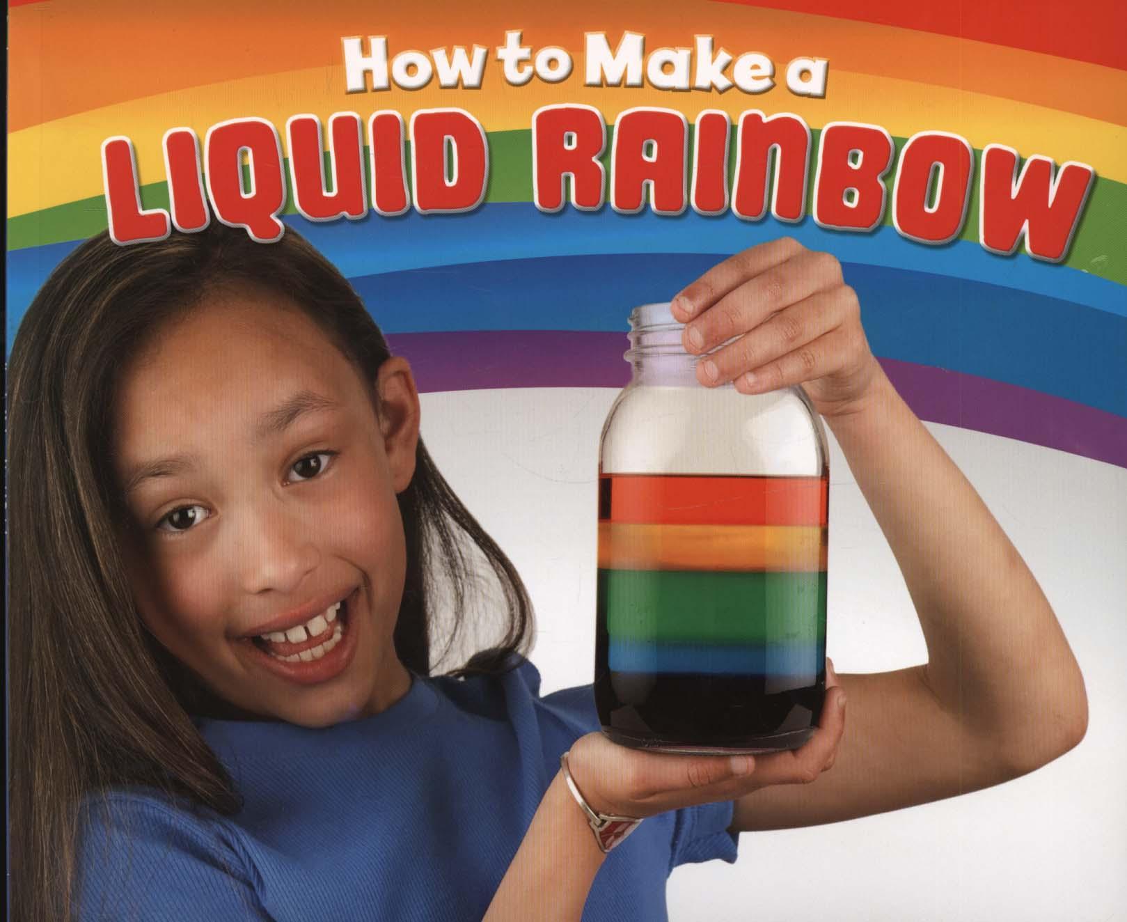 How to Make a Liquid Rainbow - Lori Shores