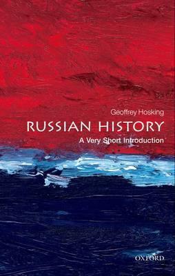 Russian History: A Very Short Introduction - Geoffrey Hosking