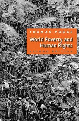 World Poverty and Human Rights - Thomas W Pogge