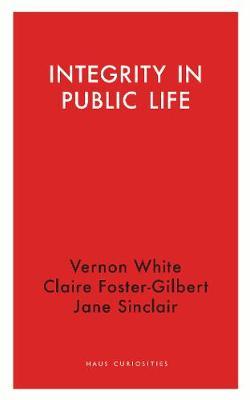 Integrity in Public Life - Vernon White