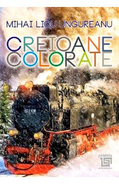 Coperta cărții 'Creioane colorate - Mihai Lică Ungureanu'