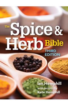 Spice and Herb Bible - Ian Hemphill