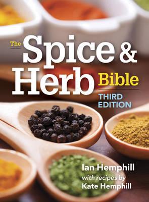 Spice and Herb Bible - Ian Hemphill