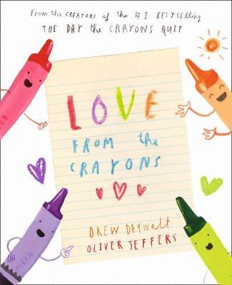 Love from the Crayons - Drew Daywalt
