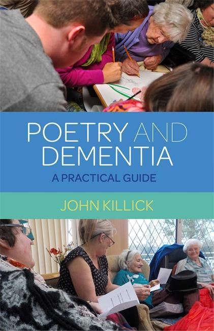 Poetry and Dementia - John Killick