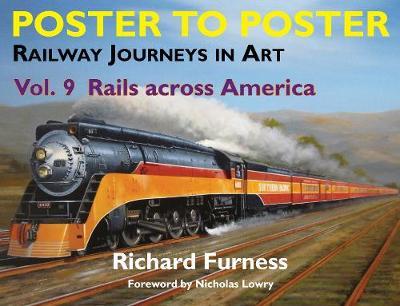 Railway Journeys in Art Volume 9: Rails Across America - Richard Furness