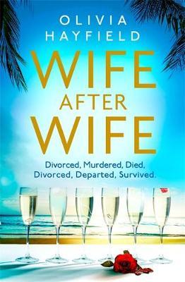 Wife After Wife - Olivia Hayfield