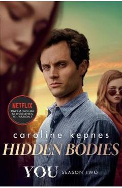 Coperta cărții Hidden Bodies - Caroline Kepnes