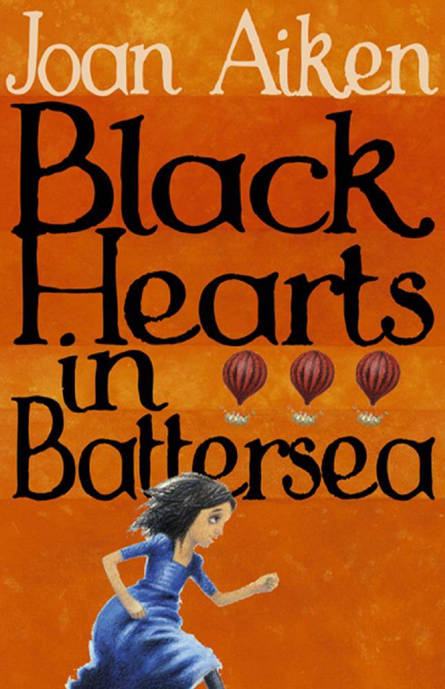 Black Hearts in Battersea - Joan Aiken