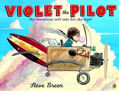 Violet The Pilot - Steve Breen