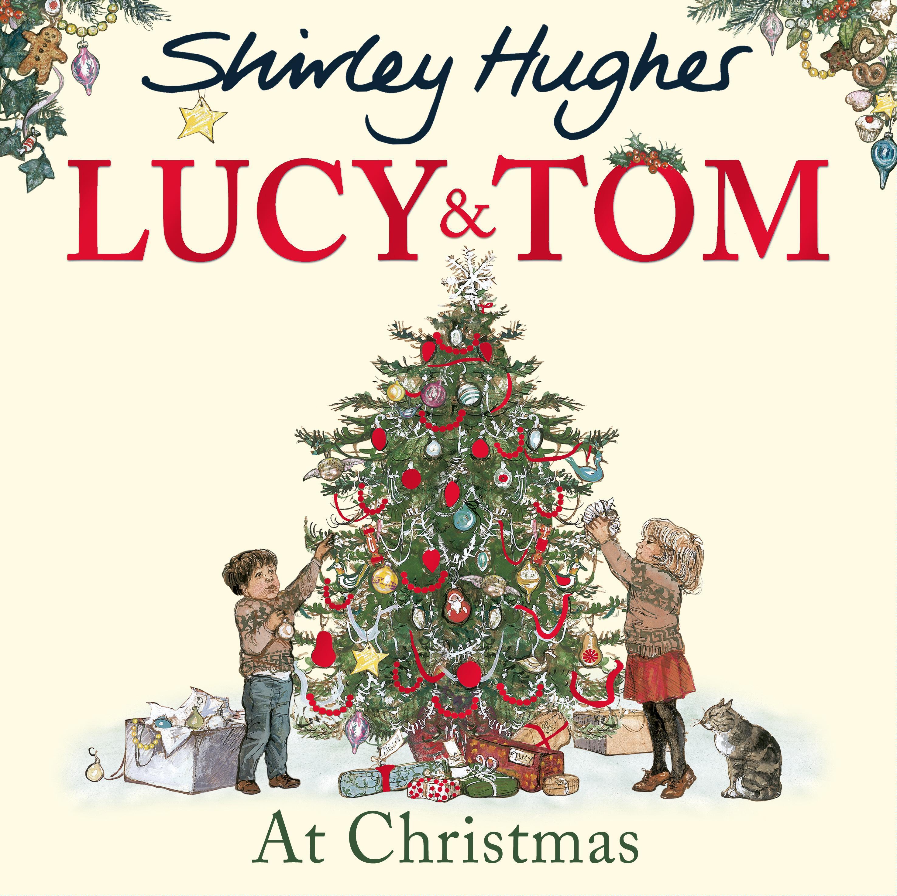 Lucy and Tom at Christmas - Shirley Hughes