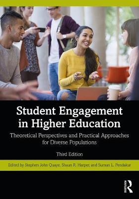 Student Engagement in Higher Education - Stephen John Quaye