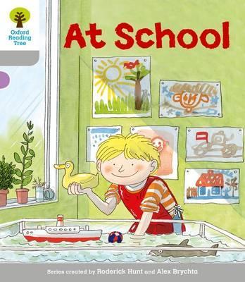 Oxford Reading Tree: Level 1: Wordless Stories A: At School - Roderick Hunt