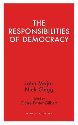 Responsibilities  of Democracy - John Major