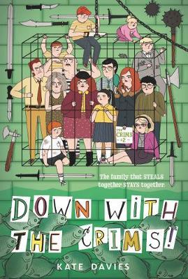 Crims #2: Down with the Crims! - Kate Davies