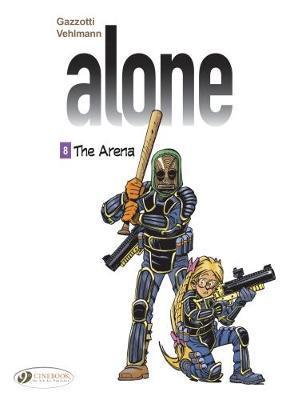 Alone Vol. 8 - The Arena -  