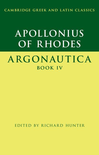 Apollonius of Rhodes: Argonautica Book IV - Richard Hunter