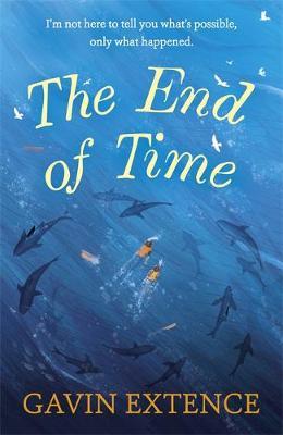 End of Time - Gavin Extence