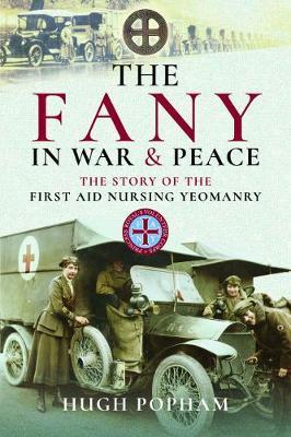FANY in War & Peace - Hugh Popham