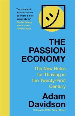 Passion Economy - Adam Davidson