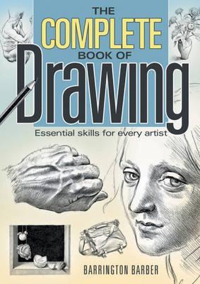 Complete Book of Drawing - Barrington Barber