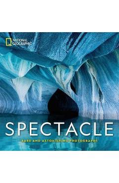 Coperta cărții 'Spectacle - National Geographic'