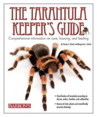 Tarantula Keeper's Guide - Stanley Schultz
