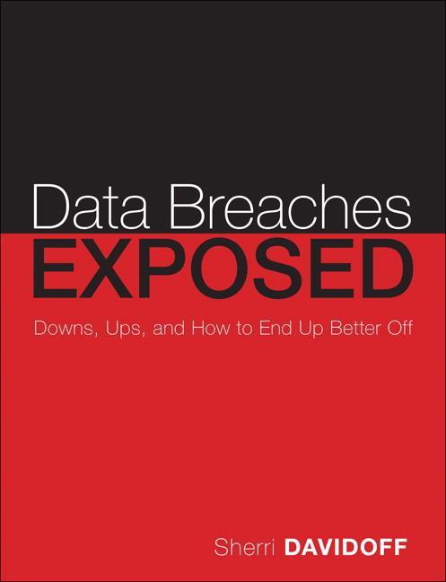 Data Breaches Exposed - Sherri Davidoff