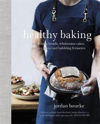 Healthy Baking - Jordan Bourke
