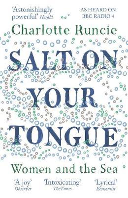Salt On Your Tongue - Charlotte Runcie