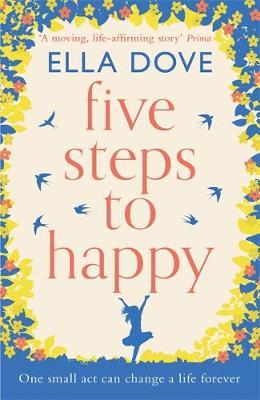 Five Steps to Happy - Ella Dove